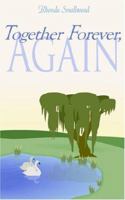 Together Forever, Again 1418448303 Book Cover