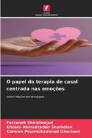 O papel da terapia de casal centrada nas emoções 6202372613 Book Cover