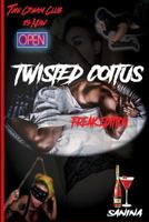 Twisted Coitus Freak Edition 1985540142 Book Cover