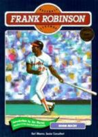 Frank Robinson (Paperback)(Oop) (Baseball Legends) 0791011879 Book Cover