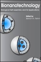 Bionanotechnology: Biological Self-Assembly and Its Applications 1908230169 Book Cover
