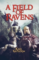 A Field of Ravens (The Immortal Vendetta) B0GTWGFLC6 Book Cover