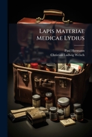 Lapis Materiae Medicae Lydius... 1277421196 Book Cover