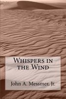 Whispers in the Wind 1492208892 Book Cover