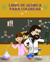 Libro de Química para Colorear B0B1PF8NVB Book Cover