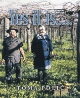 Yes It Is...... 1982297352 Book Cover