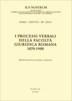 I processi verbali della facoltà giuridica romana, 1870-1900 8883340655 Book Cover