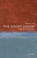 Soviet Union: A Very Short Introduction (Very Short Introductions) 0199238480 Book Cover