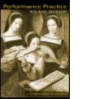 Performance Practice: A Dictionary-Guide for Musicians 0415941393 Book Cover