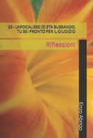 25 - L’APOCALISSE (5) STA BUSSANDO. TU SEI PRONTO PER IL GIUDIZIO: Riflessioni (Apocalisse. Sei pronto?) (Italian Edition) B0GT8R63S3 Book Cover