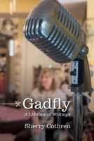 Gadfly: A Lifetime of Writings B0F2WZTVSV Book Cover
