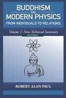 Buddhism and Modern Physics Volume 1 2nd Edition: From Individuals to Relations (Buddhism and Modern Science) 1701319373 Book Cover