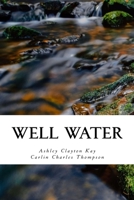 Well Water 1948151014 Book Cover