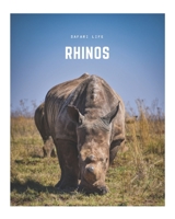 Rhinos: A Decorative Book ¦ Perfect for Stacking on Coffee Tables & Bookshelves ¦ Customized Interior Design & Home Decor (Safari Life Book Series) B085DQQHQ4 Book Cover