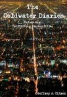 The Coldwater Diaries Volume 1 - Conflicting Personalities 0557131960 Book Cover