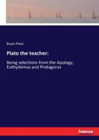 Plato the Teacher 3337103456 Book Cover