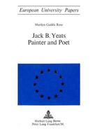 Jack B. Yeats: Painter and Poet 326100696X Book Cover