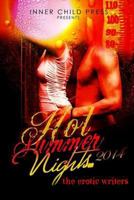 Hot Summer Nights 2014 0692244654 Book Cover