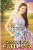 Her Rugged Cop (Westwood Hills) B0863RQNGG Book Cover