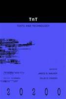TNT: Texts and Technology 1572734558 Book Cover