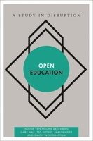 Open Education: A Study in Disruption 1783482095 Book Cover