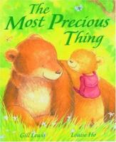 The Most Precious Thing 1561485349 Book Cover