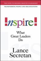 Inspire! What Great Leaders Do 0471648825 Book Cover