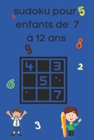 sudoku pour enfants de 7 à 12 ans:: 80 sudoku avec réponses 40 facile 40 plus dure (French Edition) B087L72XF3 Book Cover