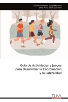 Guîa de Actividades y Juegos para Desarrollar la Coordinación y la Lateralidad (Spanish Edition) 999933251X Book Cover