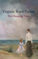 The Changing Tides 151741038X Book Cover