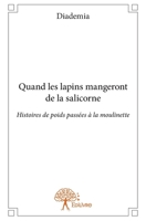 Quand les lapins mangeront de la salicorne (French Edition) 2332876421 Book Cover