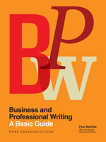 Business and Professional Writing: A Basic Guide, Third Canadian Edition 1554816459 Book Cover
