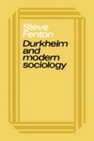 Durkheim & Modern Sociology 0521277639 Book Cover