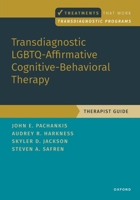 Transdiagnostic Lgbtq-Affirmative Cognitive-Behavioral Therapy: Therapist Guide 0197643302 Book Cover