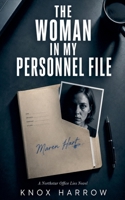 The Woman In My Personnel File B0HFBF31H1 Book Cover
