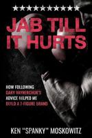Jab Til It Hurts 1724043471 Book Cover