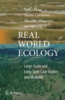 Real World Ecology: Large-Scale and Long-Term Case Studies and Methods 0387779167 Book Cover