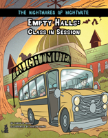 Empty Halls: Class in Session 1668919877 Book Cover