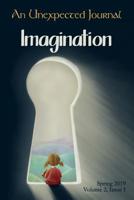 An Unexpected Journal: Imagination: Exploring the power and impact of imagination and stories 1798772272 Book Cover