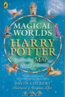 The Hidden Myths in Harry Potter: Spellbinding Map and Book of Secrets 0312340508 Book Cover