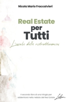 Real Estate per Tutti: L'incubo delle ristrutturazioni B0BBQ9SGHS Book Cover