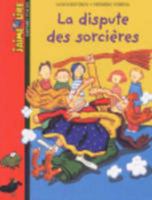La Dispute des sorcieres 2747015726 Book Cover