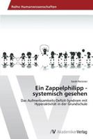 Ein Zappelphilipp - Systemisch Gesehen 3639633954 Book Cover