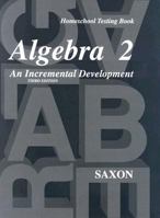 Saxon Algebra 2: Homeschool Testing Book 1600320147 Book Cover