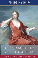 The Indiscretion of the Duchess 1979319707 Book Cover