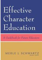 Effective Character Education: A Guidebook for Future Educators 0073403784 Book Cover