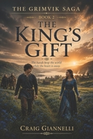 The North Remembers: The King's Gift B0H8QM438Z Book Cover