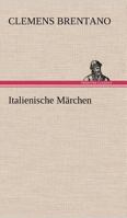 Italienische Märchen 3734771757 Book Cover