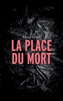 La Place du Mort (French Edition) 232254423X Book Cover