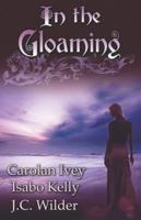 In the Gloaming 1599986396 Book Cover